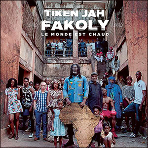 Tiken Jah Fakoly | Le monde est chaud