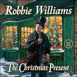 Robbie Williams | The Christmas Present (Deluxe)