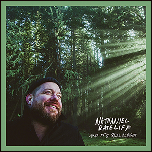Nathaniel Rateliff | And It’s Still Alright