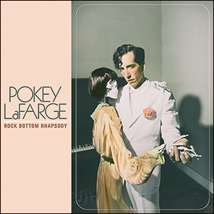 Pokey LaFarge | Rock Bottom Rhapsody
