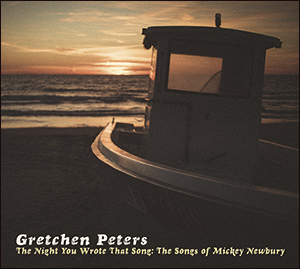 Gretchen Peters | The Night You Wrote That Song