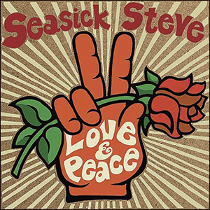 Seasick Steve | Love & Peace