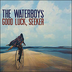 The Waterboys | Good Luck, Seeker