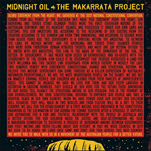 Midnight Oil | The Makarrata Project