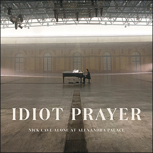 Nick Cave | Idiot Prayer
