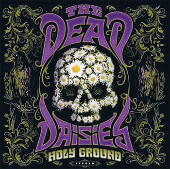 The Dead Daisies | Holy Ground