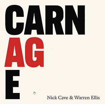 Nick Cave & Warren Ellis | Carnage