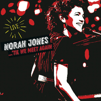 Norah Jones | ’Til We Meet Again