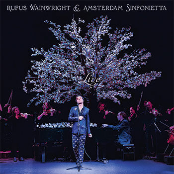 Rufus Wainwright & Amsterdam Sinfonietta Live