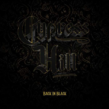 Cypress Hill  Back In Black