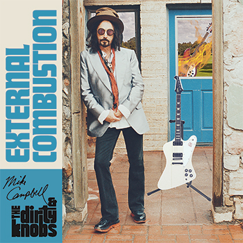 Mike Campbell & The Dirty Knobs External Combustion